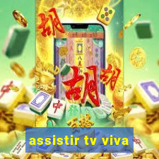 assistir tv viva